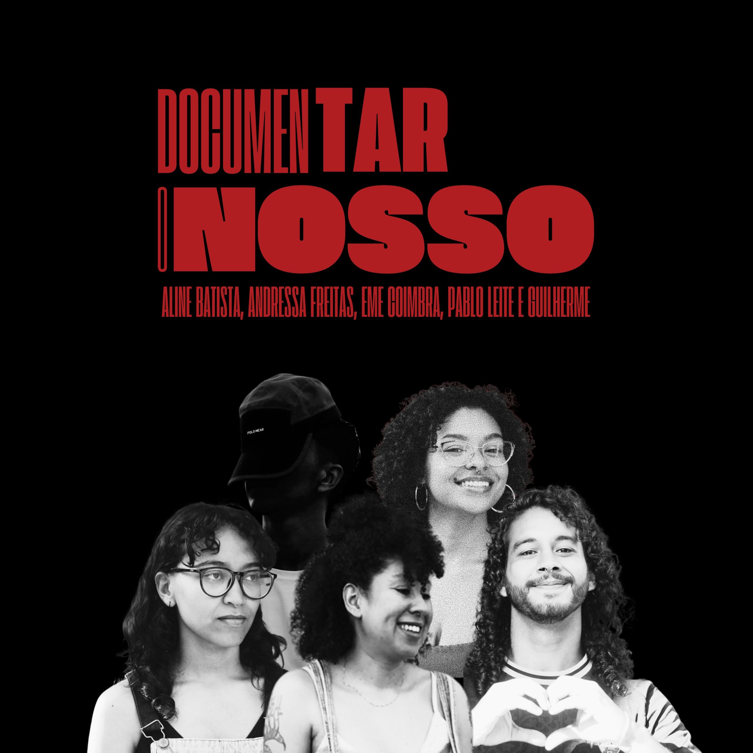 DOCUMENTAR O NOSSO_Cartaz - emili c