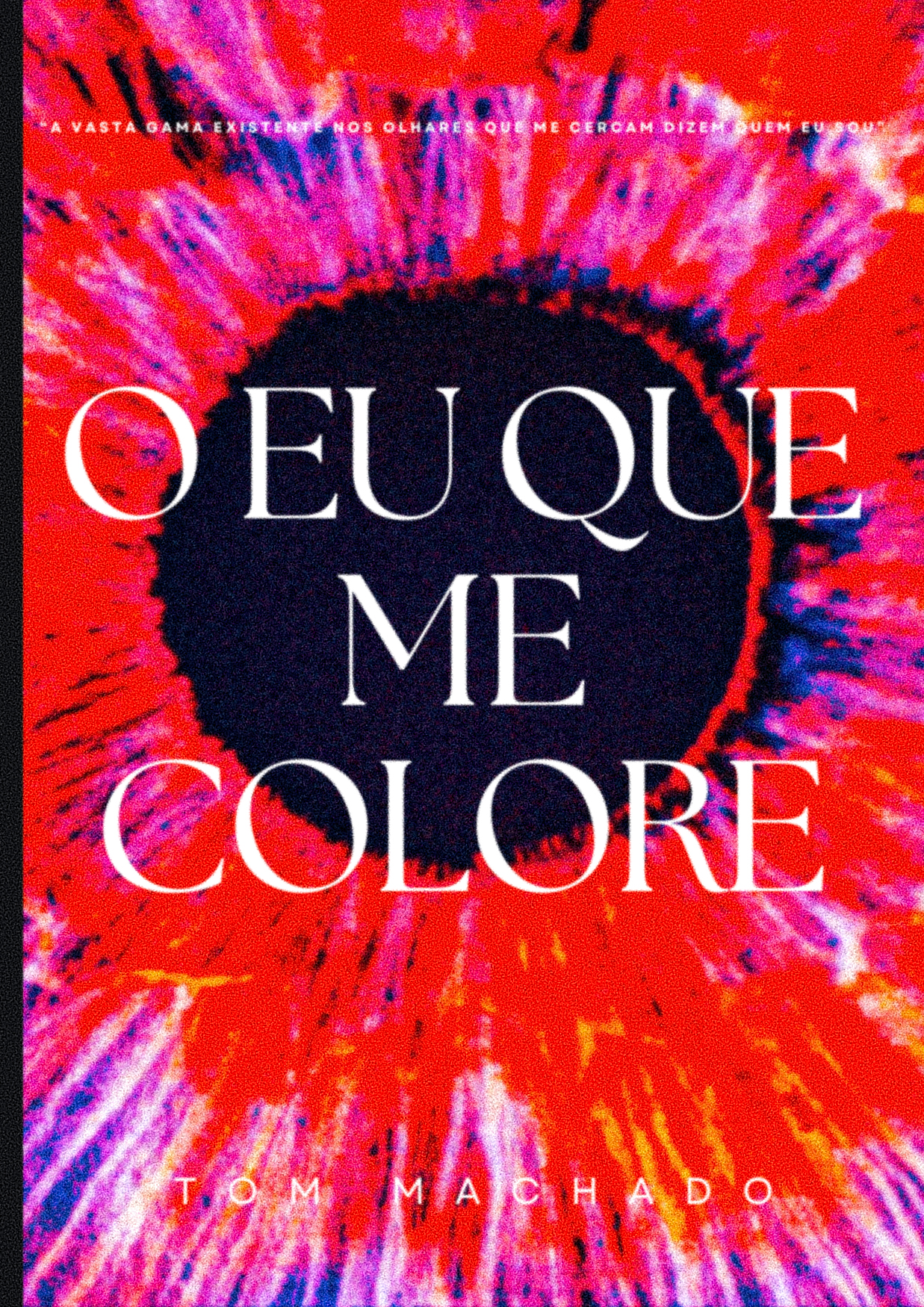 O Eu Que Me Colore - 1